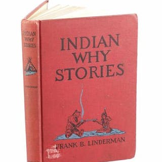Indian Why Stories 1st Ed. Linderman, C.M. Russell